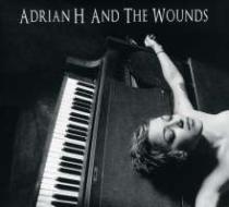 Adrian h and the wounds