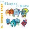 Shapes we make