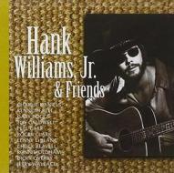 Hank williams, jr. and friends