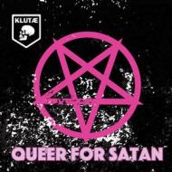 Queer for satan