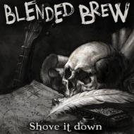 Shove it down (Vinile)