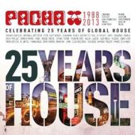 Pacha 1988-2013 celebration 25 years of global house