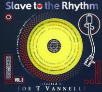 Slave to the rhythm vol.3