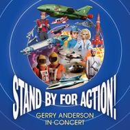 Stand by for action! jerry anderson in concert (imported edition)