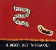 Il disco dei miracoli