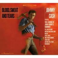 Blood, sweat and tears (+ now here's johnny cash)