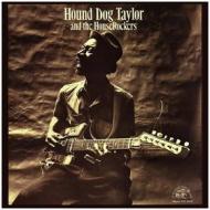 Hound dog taylor and the house rockers (Vinile)