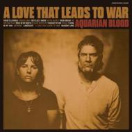 A love that leads to war (Vinile)