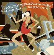 Scott fitzgerald in music: storie era del jazz