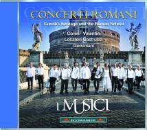 Concerti romani - l'eredita di corelli e la scuola romana
