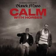 Calm with horses (Vinile)
