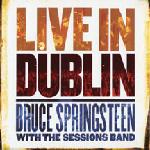 Bruce springsteen with the session band live in dublin