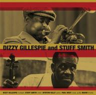 Dizzy gillespie & stuff smith (+ 12 bonus tracks)
