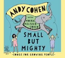 Small but mighty: songsfor growing peopl