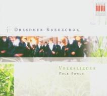 Dresdner kreuzchor:volkslieder