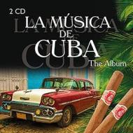 La musica de cuba - the album