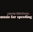 Music for speeding