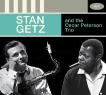 Stan getz and the oscart peterson trio -