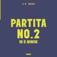 Bach partitia no.2 in d minor (Vinile)