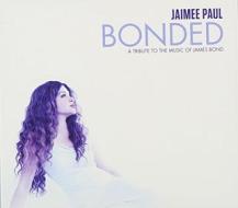 Bonded: tribute to the music of james bond