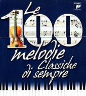 Le 100 melodie classiche di sempre