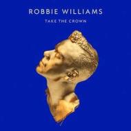 Take the crown: deluxe cd/dvd version