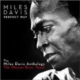 Perfect way:miles davis anthology