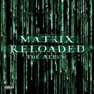 Matrix reloaded (Vinile)