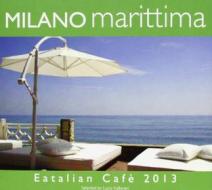 Milano marittima eatalian cafe' 2013