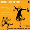 Some like it hot ost (expanded edit