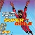 Cristina D'Avena e le super girls