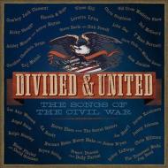 Divided & united: the songs of the civil