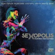 Sexopolis - psychedelic funk experience (Vinile)