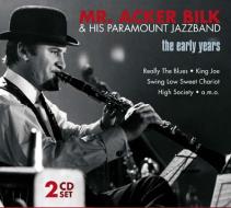 Mr. acker bilk & his paramount jazzband - the early years