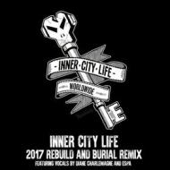 Inner city life 2017 (mix) (Vinile)