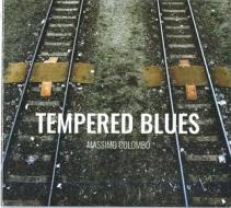 Tempered blues