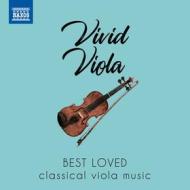 Vivid viola - la musica classica per viola piu amata