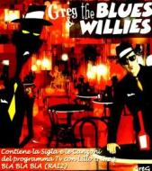 Greg & the blues willies
