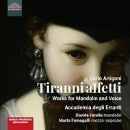 Tiranni affetti - opere per voce e mandolino