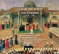 La sublime porte-voix d'istanbul 1430-1750