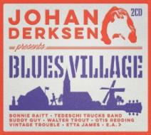 Johan derksen- the blues village