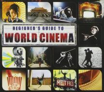 Beginners guide to world cinema