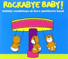 Lullaby renditions of dave matthews band