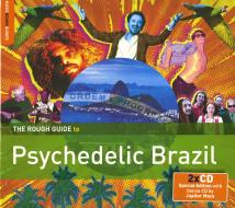 Psychedelic brazil-the rough guide to