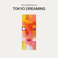 Tokyo dreaming (Vinile)