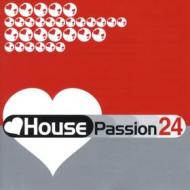 House passion 24