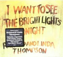 I want to see the bright lights ton