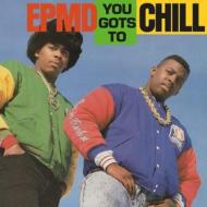 You gots to chill (Vinile)