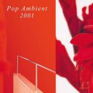 Pop ambient 2001 various artists lp+dl (Vinile)