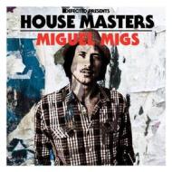 House masters (by miguel migs)